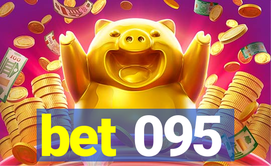 bet 095